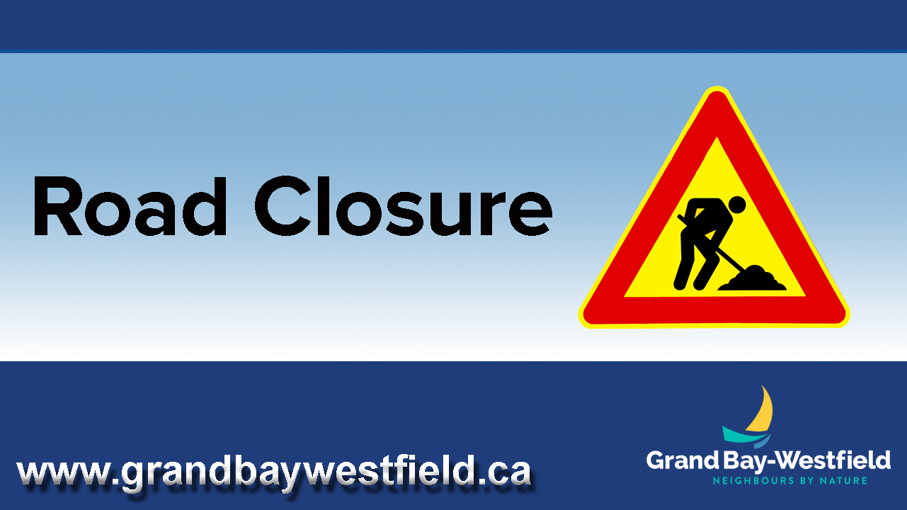 Road Closure Hamilton Road Grand BayWestfield